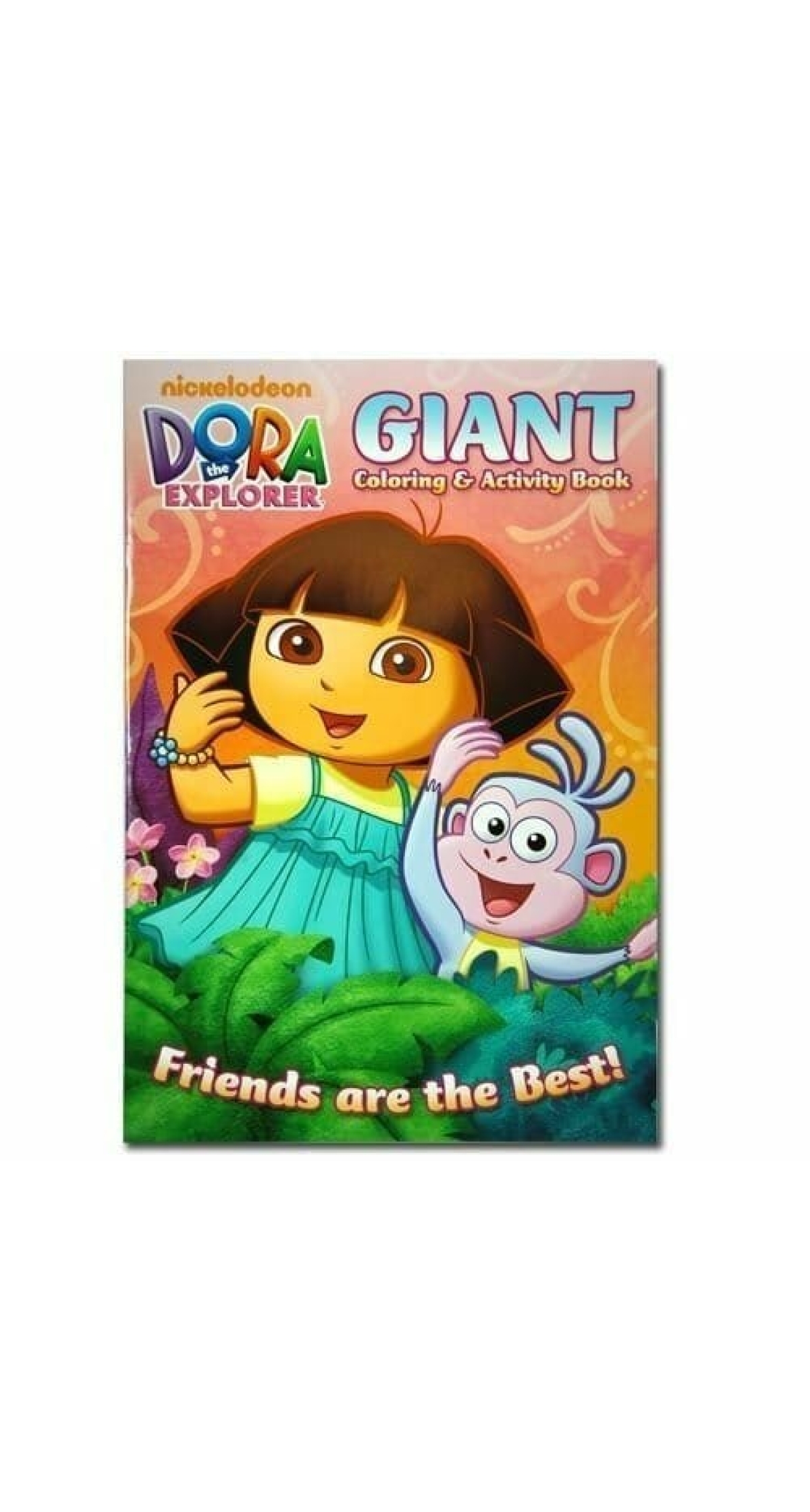 Dora The Explorer Giant Colouring & Activity Book Friends Are The Best 11" x 16" - 16 Pages