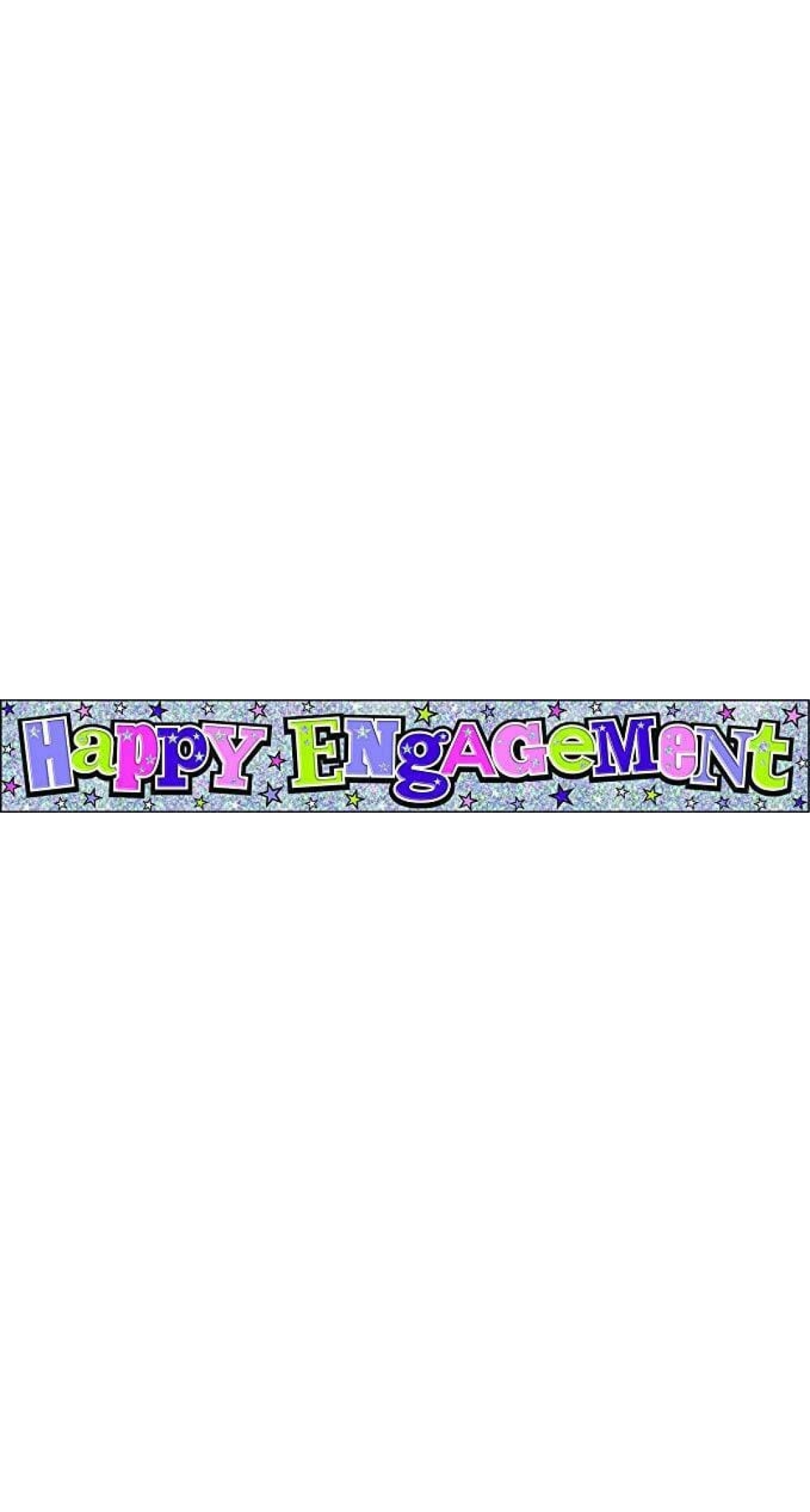 Happy Engagement Holographic Foil Banner - 2.5m