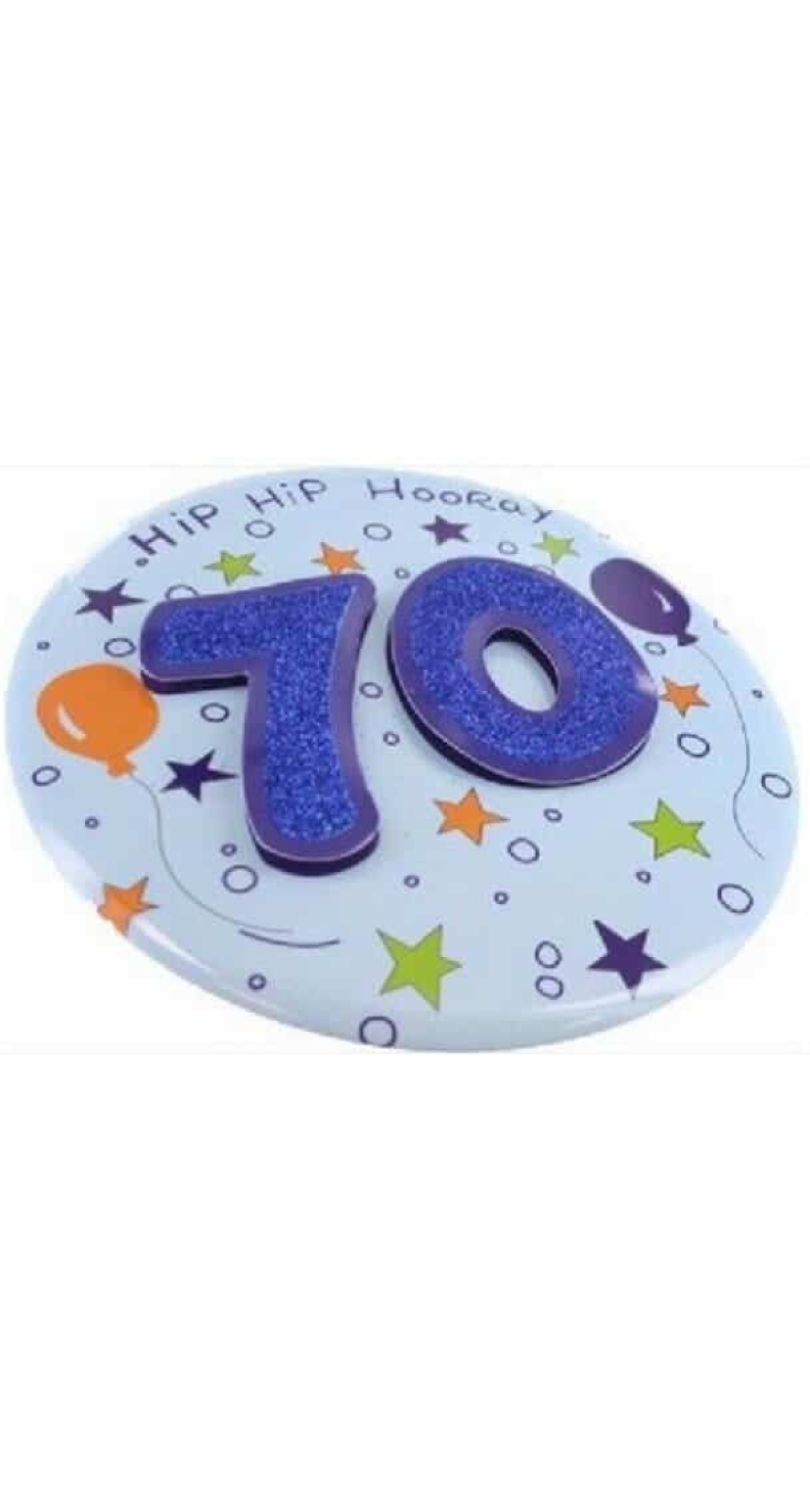 Jumbo 3D Badge - Hip Hip Hooray 70 (TS) Blue - 15cm