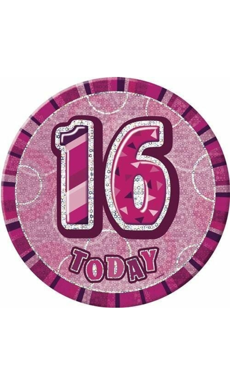 Jumbo Badge -  16 Today Holographic Glitz  Pink - 15cm