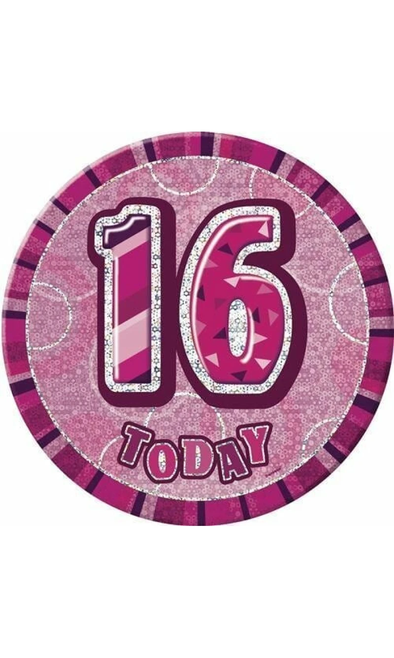 Jumbo Badge -  16 Today Holographic Glitz  Pink - 15cm