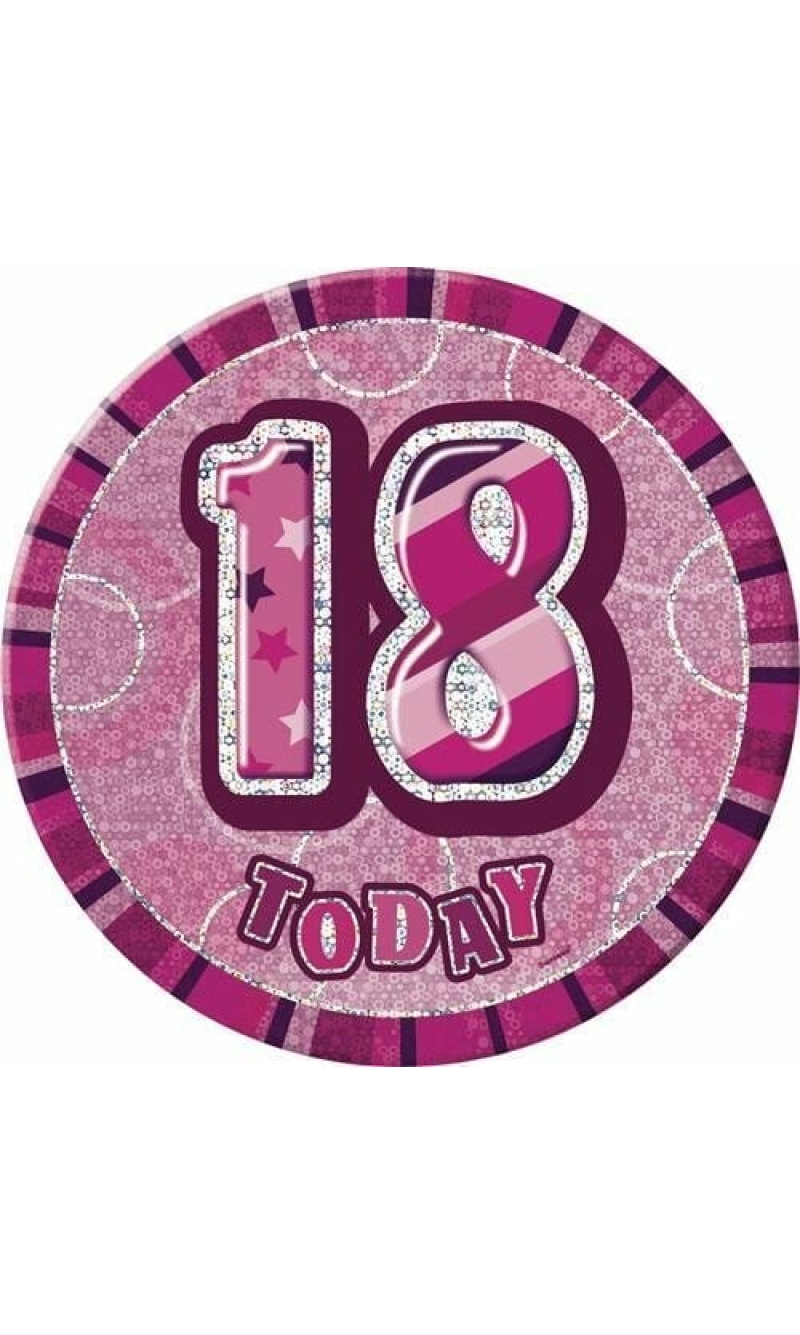 Jumbo Badge -  18 Today Holographic Glitz  Pink - 15cm