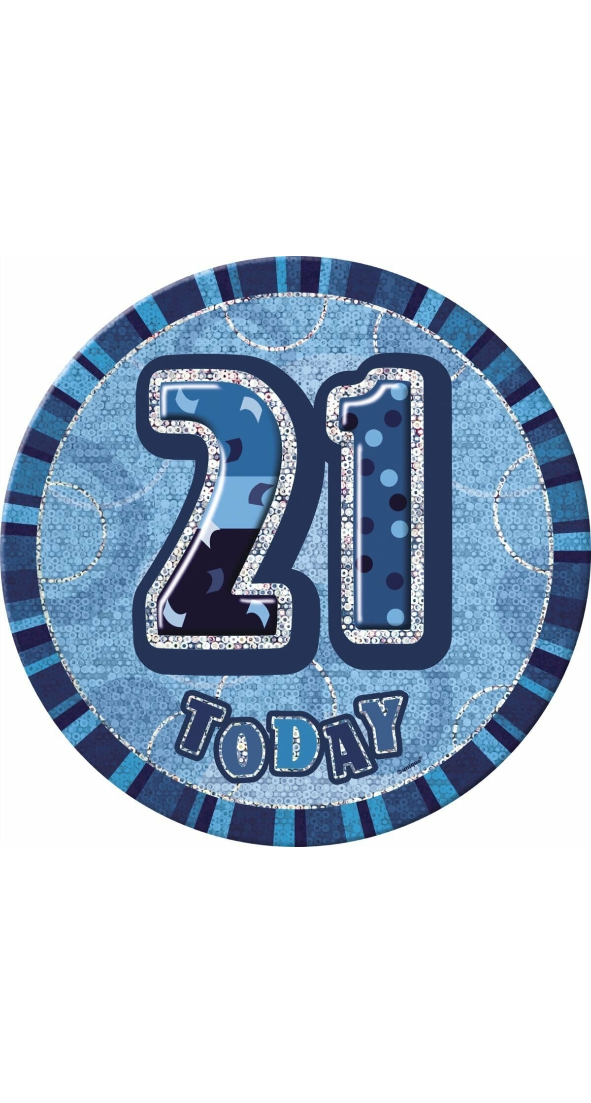 Jumbo Badge -  21 Today Holographic Glitz  Blue - 15cm