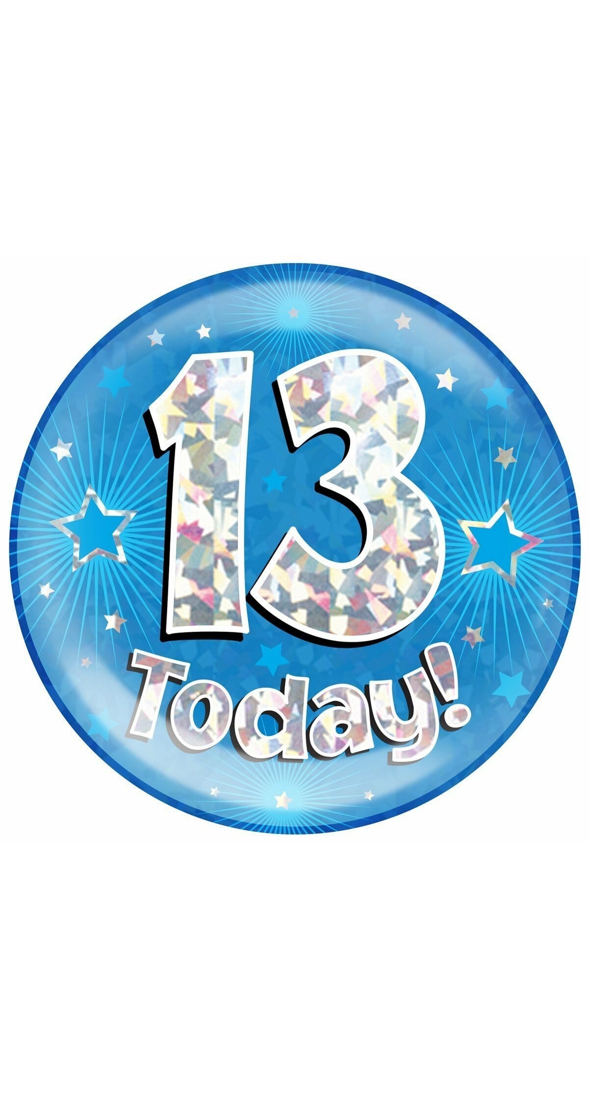 Jumbo Badge -  13 Today Holographic Blue - 15cm