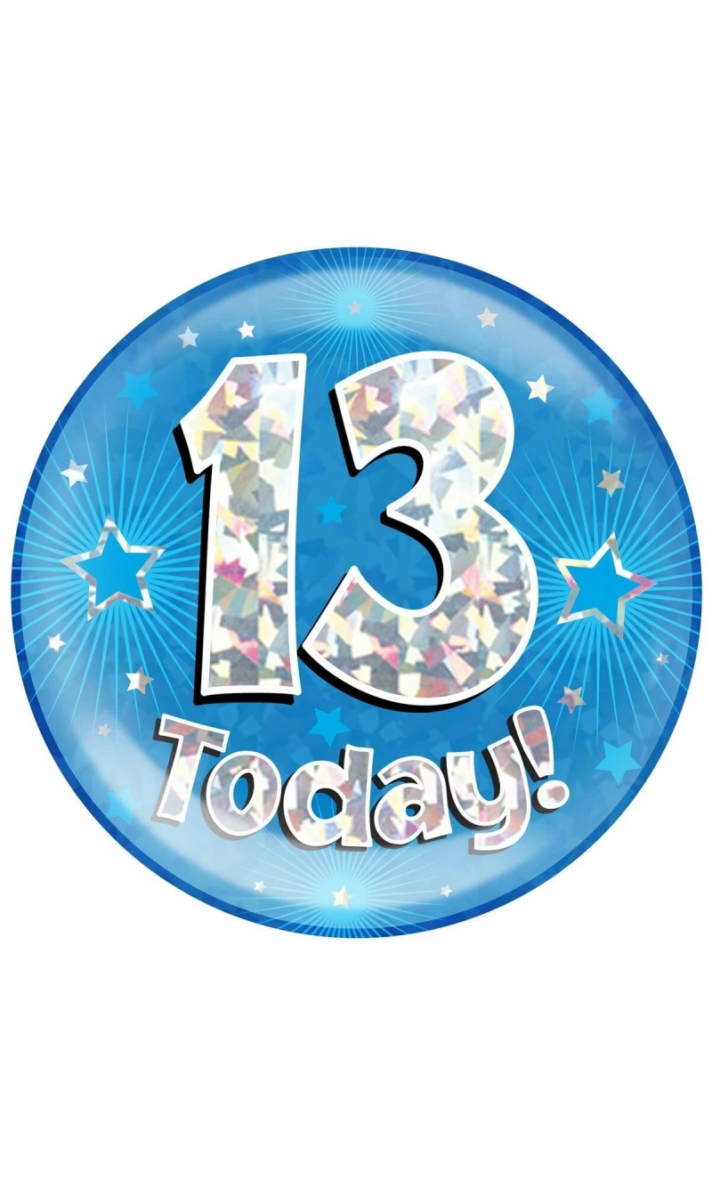 Jumbo Badge -  13 Today Holographic Blue - 15cm