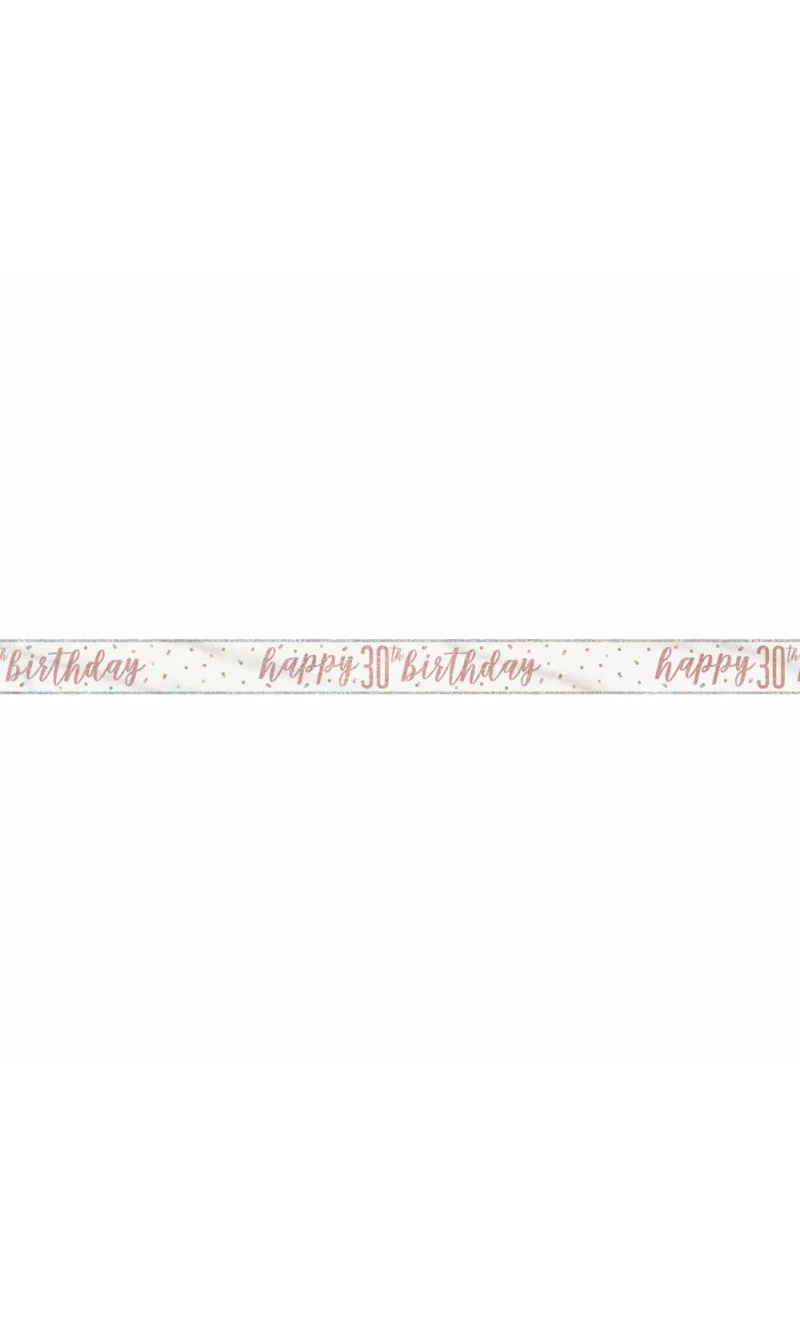 Glitz Rose Gold Foil Banner Happy 30th Birthday - 9 Feet