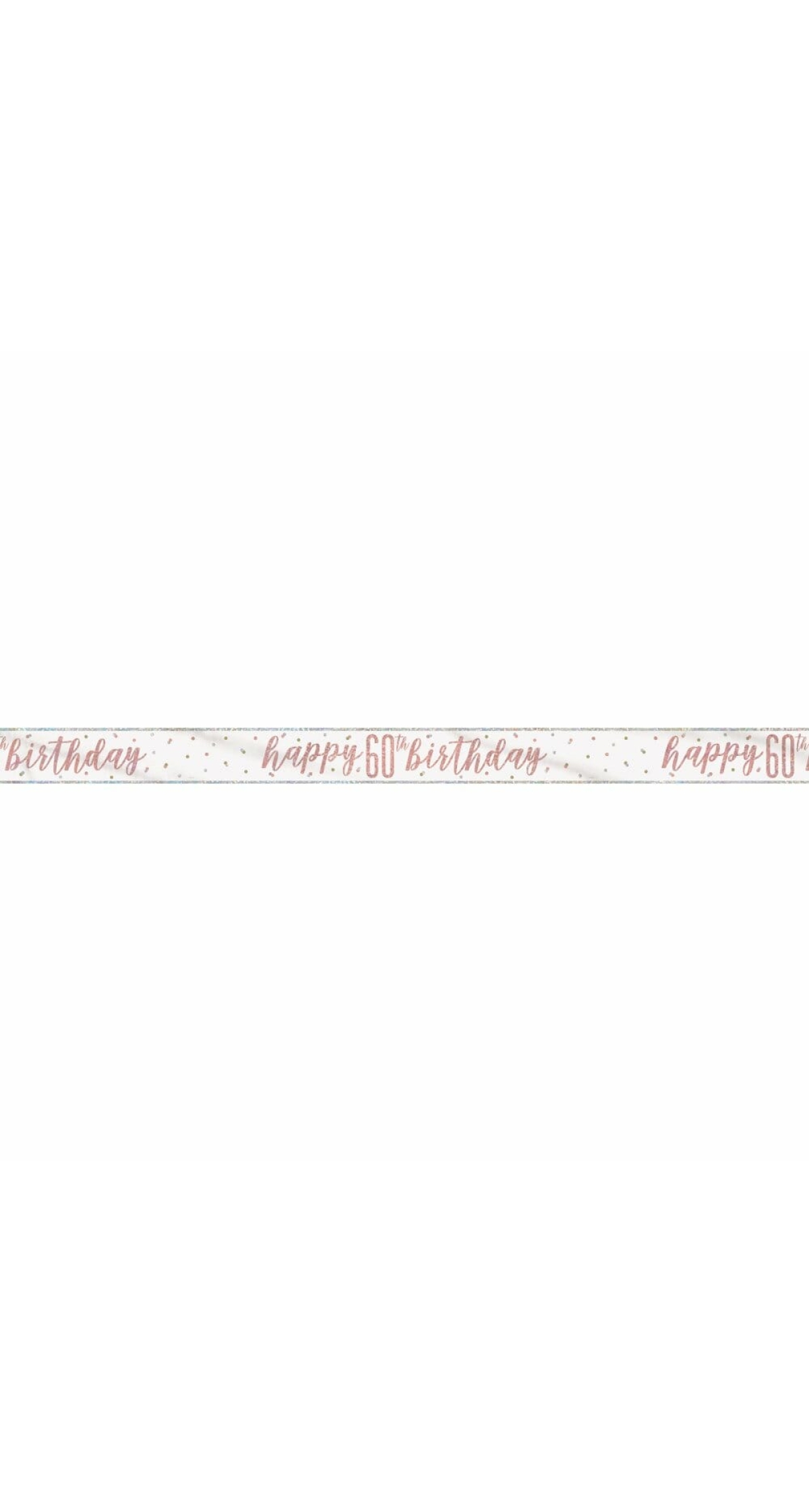 Glitz Rose Gold Foil Banner Happy 60th Birthday - 9 Feet