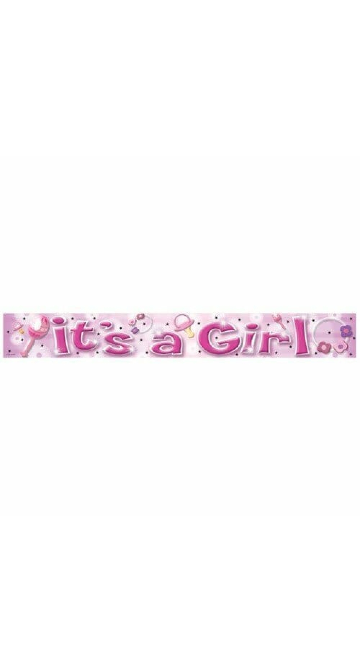 It's a Girl Foil Banner - 11cm x 365cm