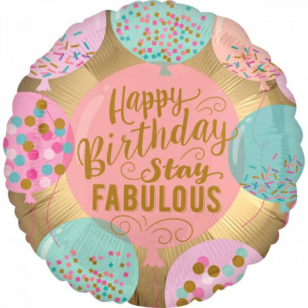 Happy Birthday Stay Fabulous Foil Balloon - 18"/46cm