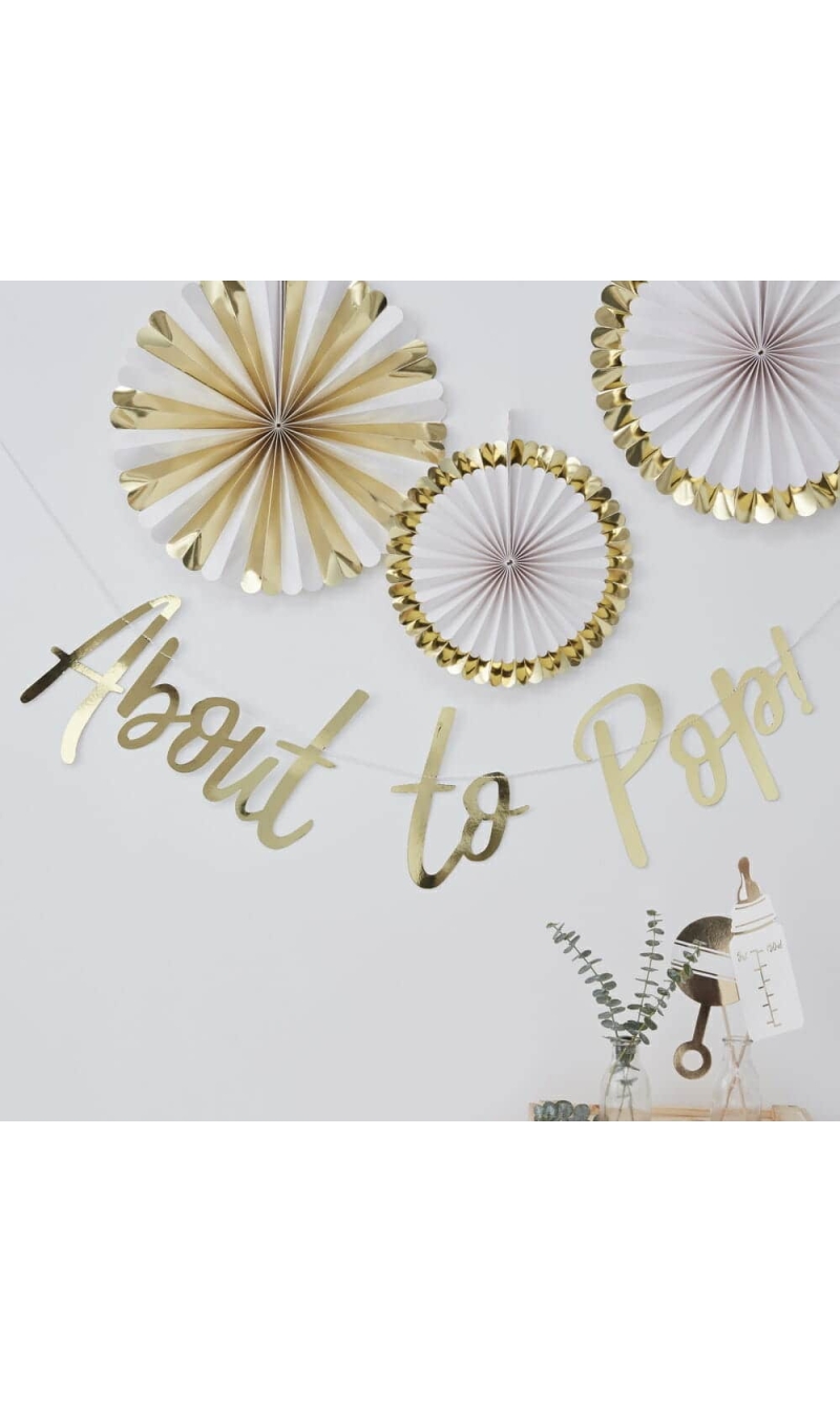Gold Foiled About to Pop Baby Shower Banner