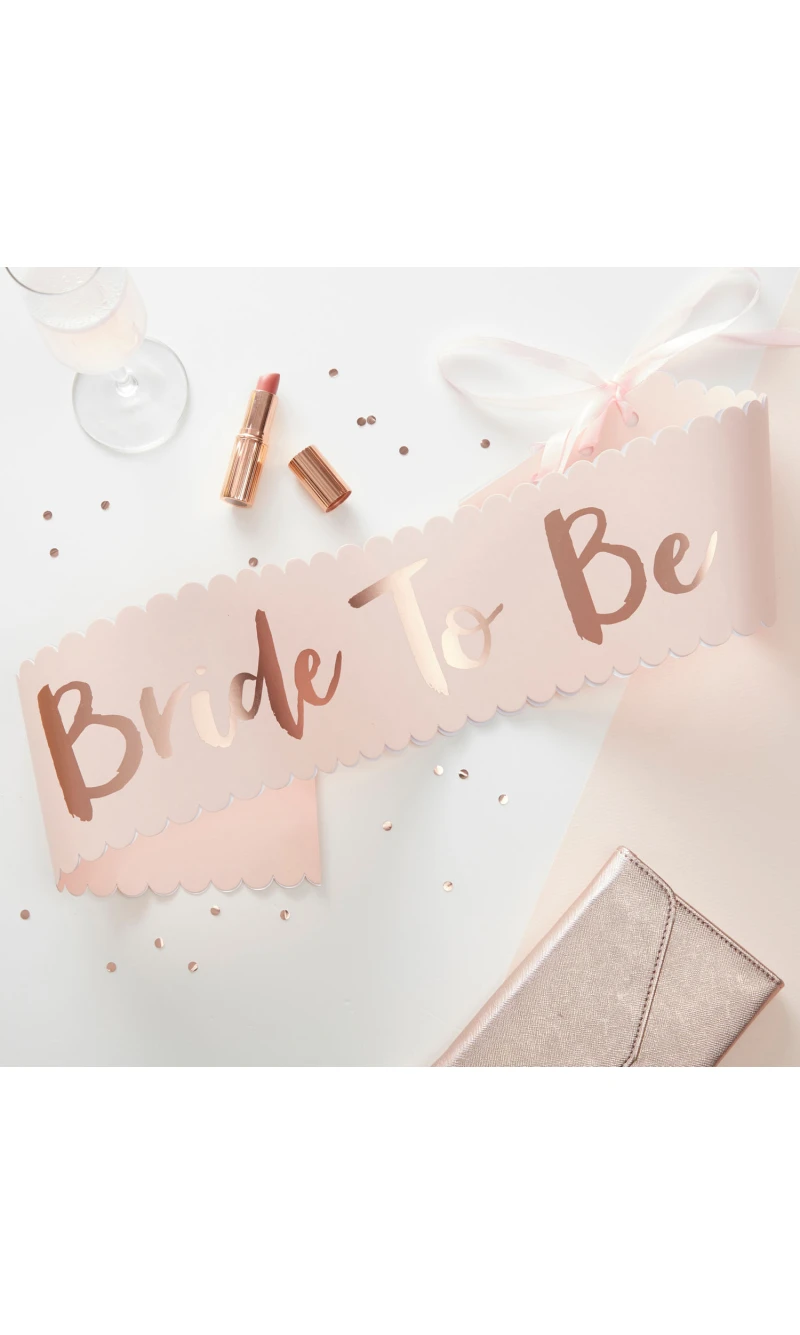 Hen Party Pink & Rose Gold Bride To Be Sash - 10cm x 75cm