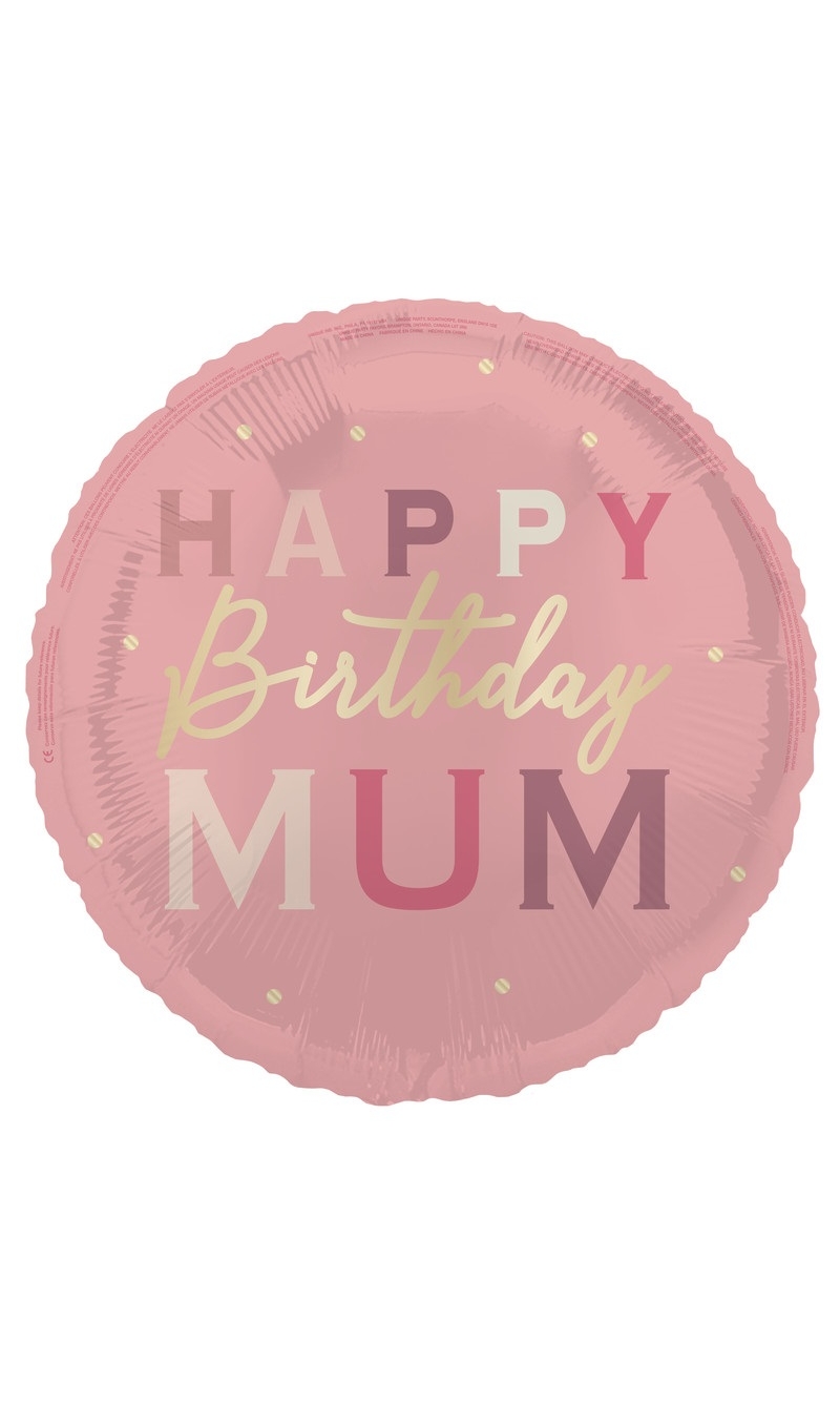 Happy Birthday Mum Round 18 Inch Foil Balloon