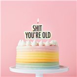 Shit You're Old Candle